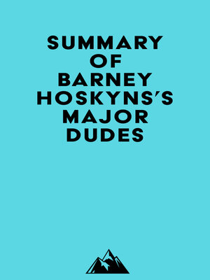 cover image of Summary of Barney Hoskyns's Major Dudes